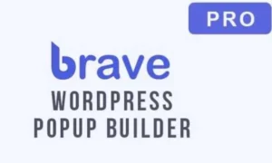 Brave WordPress Popup Builder Pro GPL