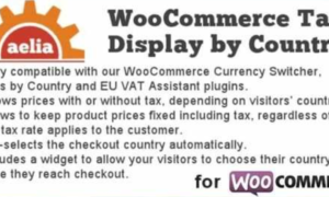 Aelia Tax Display by Country for WooCommerce GPL