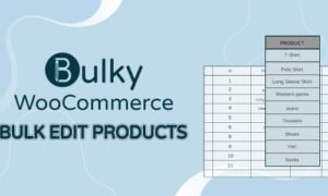 Bulky WooCommerce Bulk Edit Products, Orders, Coupons GPL