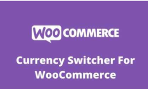 Currency Switcher For WooCommerce GPL