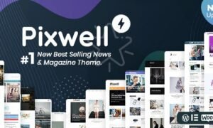 PixWell Theme GPL: Empower Your Magazine & Blog Experience