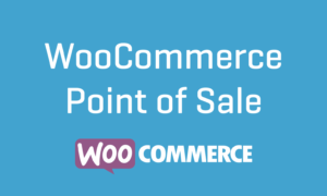 WooCommerce Point of Sale GPL