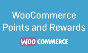 WooCommerce Points and Rewards GPL