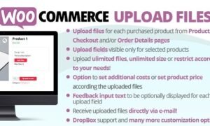 WooCommerce Upload Files GPL