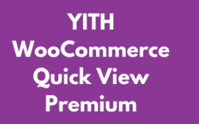 YITH WooCommerce Quick View Premium GPL