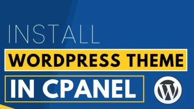 How to Install a WordPress Theme Using cPanel